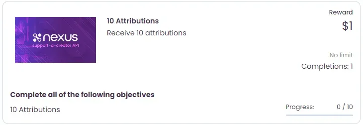 A bounty objective requiring the member to receive ten attributions of any amount or revenue share.